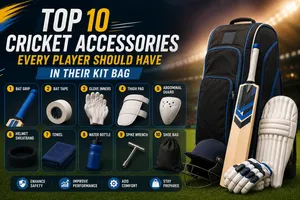 Top 10 Cricket Accessories Every Player Should Have in Their Kit Bag